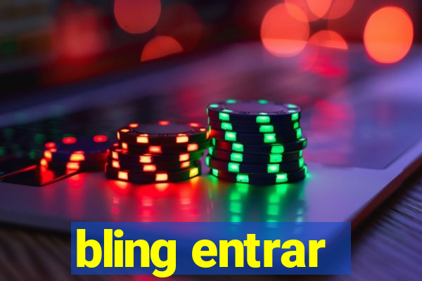 bling entrar